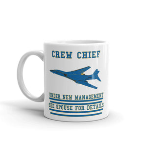 B-1 Crew Chief new management Mug