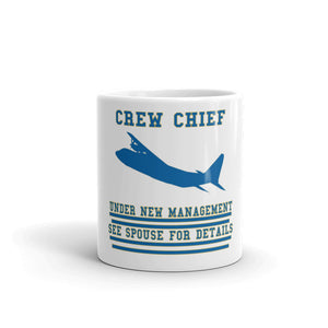 C-130 Crew Chief new management Mug
